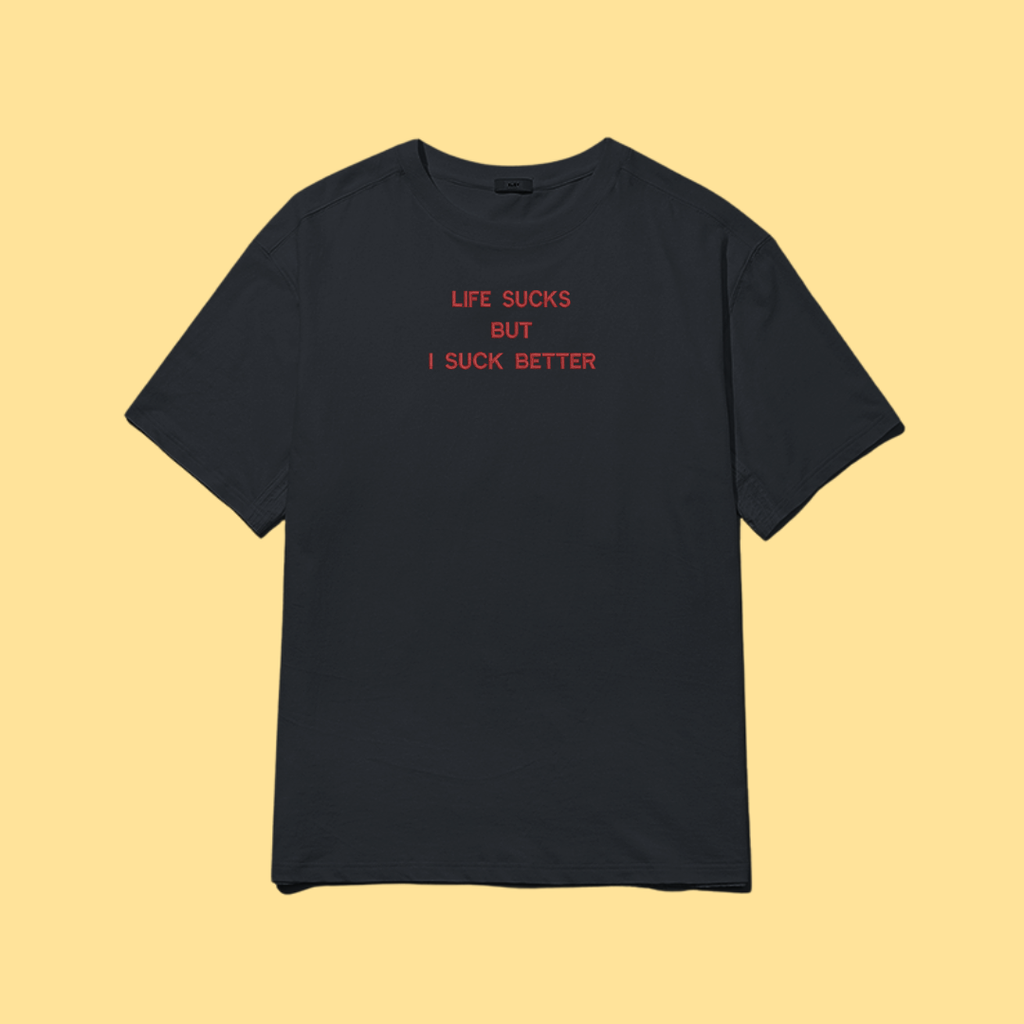 Tricou Brodat Life Sucks